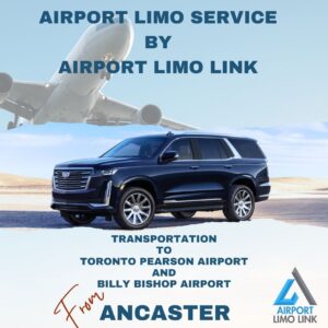 Ancaster Limo Service by Airport Limo Link